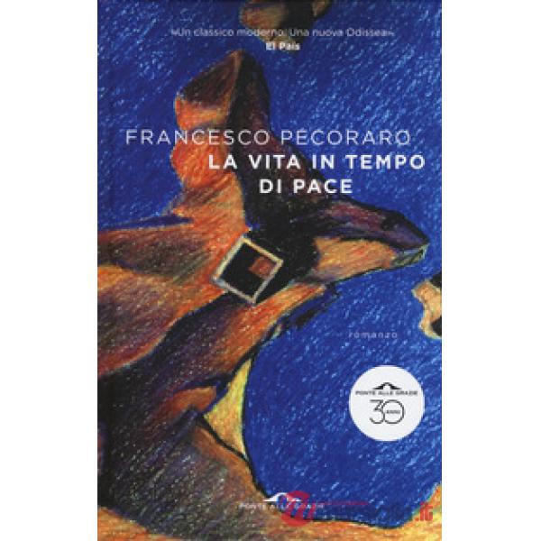 Vita in tempo di pace (La)