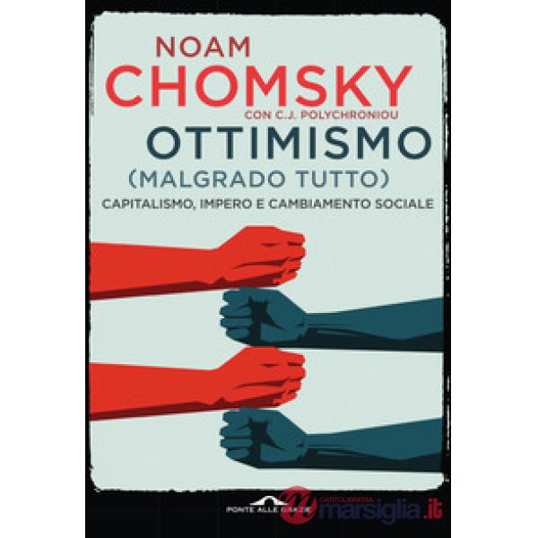 Ottimismo (malgrado tutto). Capitalismo, impero e cambiamento sociale