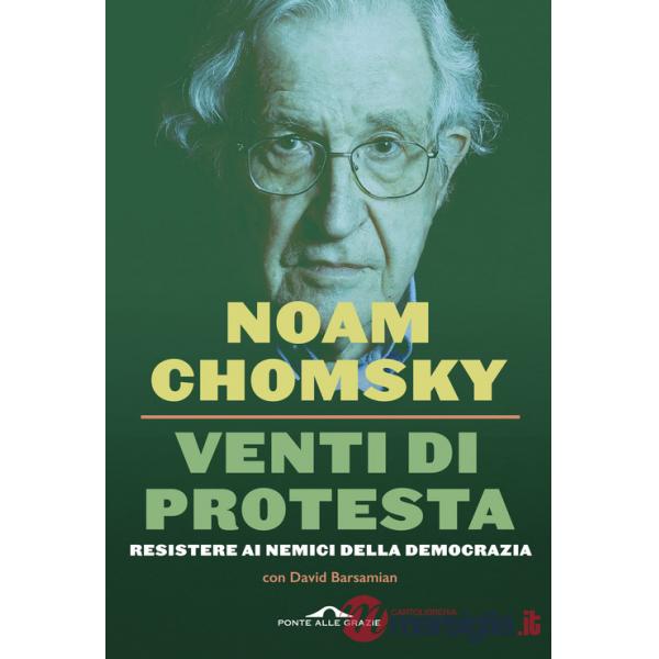 Venti di protesta. Resistere ai nemici della democrazia