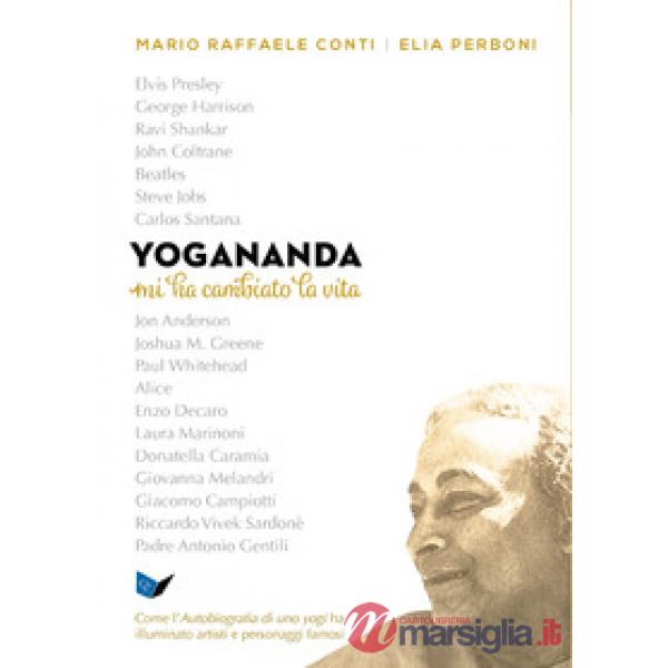 Yogananda mi ha cambiato la vita