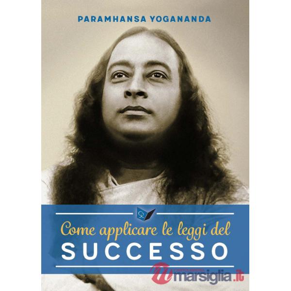 Come applicare le leggi del successo