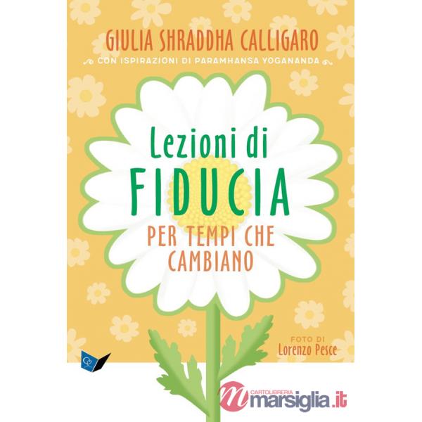 Lezioni di fiducia per tempi che cambiano