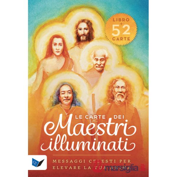Carte dei maestri illuminati. 52 messaggi celesti per elevare la tua anima. Con 52 Carte (Le)