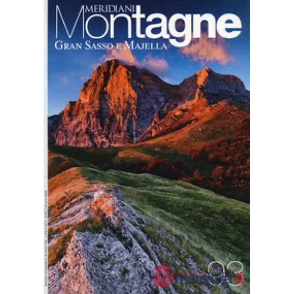 Gran Sasso e Majella. Con Carta geografica ripiegata