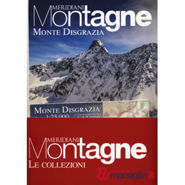 Resegone e Grigne-Monte Disgrazia. Con 2 Carta geografica ripiegata