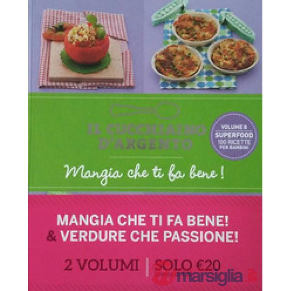 Cucchiaino d'Argento. A tavola senza uova, latte e glutine. Mangia ti fa bene (Il)