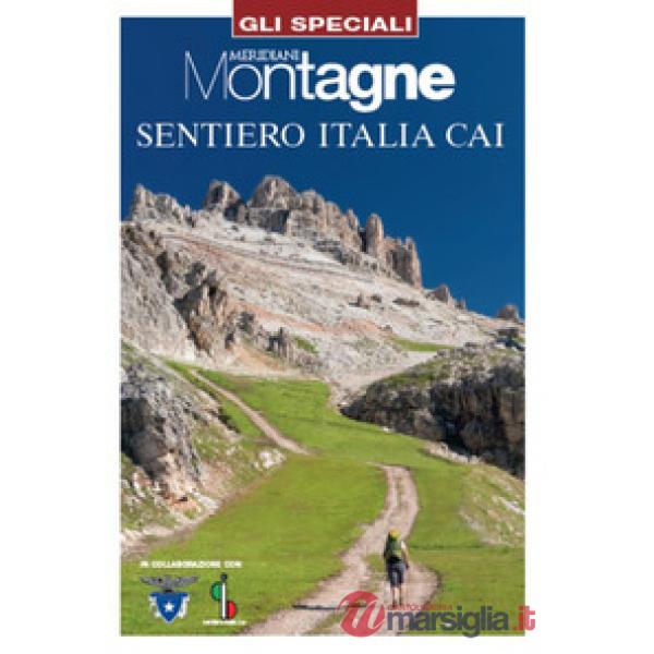 Sentiero Italia CAI. Con Carta geografica ripiegata
