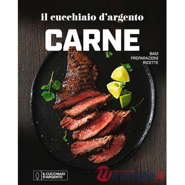 Cucchiaio d'Argento. Il cucchiaio d'argento carne (Il)