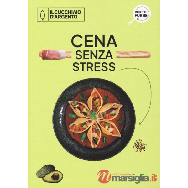 Cena senza stress