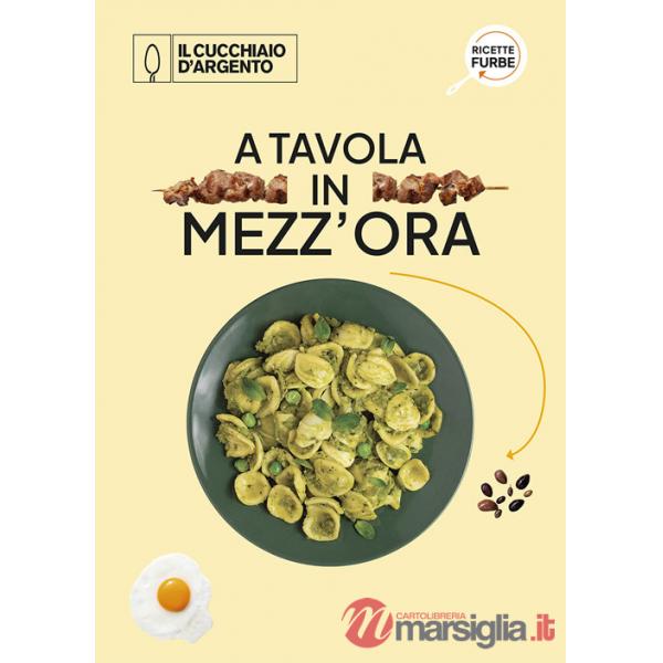 A tavola in mezz'ora
