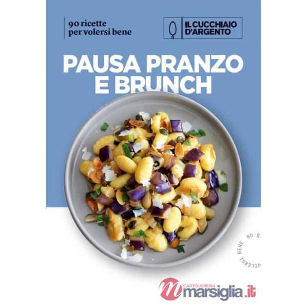 Pausa pranzo e brunch per volersi bene