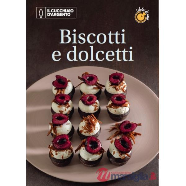 Cucchiaio d'Argento. Dolci di casa (Il). Vol. 3: Biscotti e dolcetti