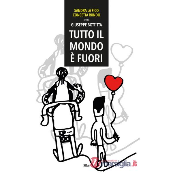 Tutto il mondo è fuori