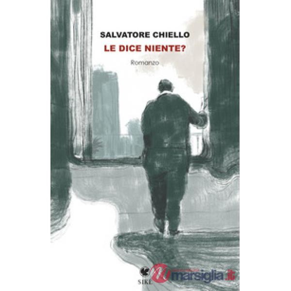 Dice niente? (Le)