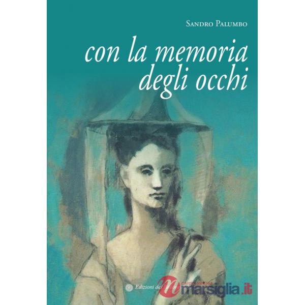 Con la memoria degli occhi
