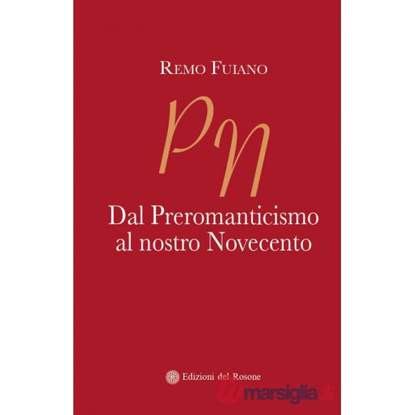 Dal Preromanticismo al nostro Novecento