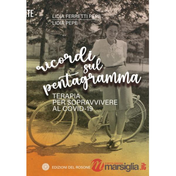 Ricordi sul pentagramma. Terapia per sopravvivere al Covid-19