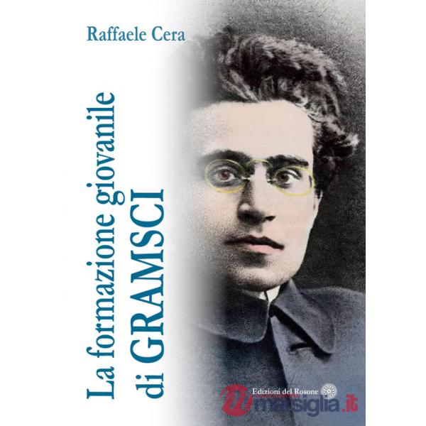 Formazione giovanile di Gramsci (La)