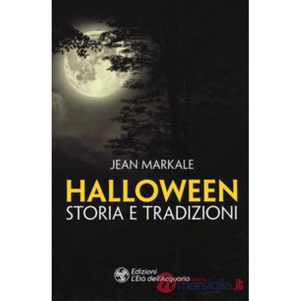 Halloween. Storia e tradizioni