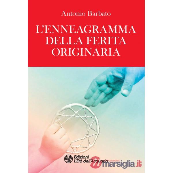 Enneagramma della ferita originaria (L')
