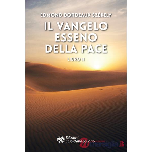 Vangelo esseno della pace (Il). Vol. 2