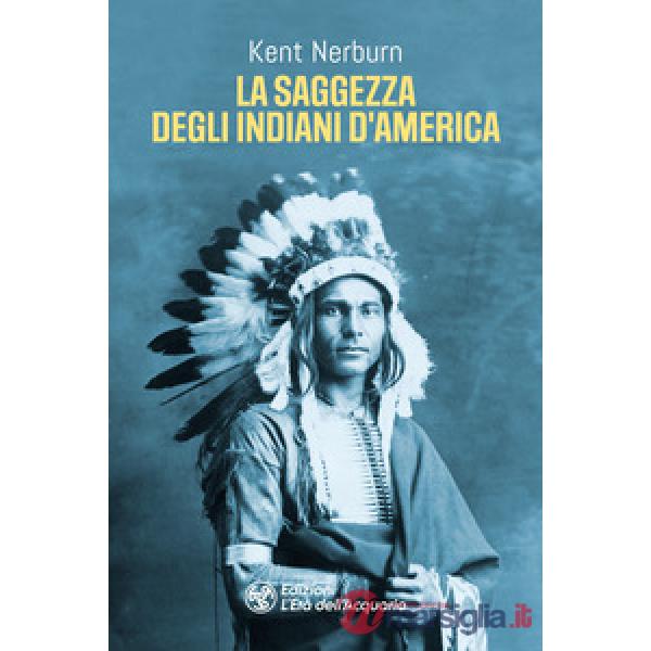 Saggezza degli indiani d'America (La)