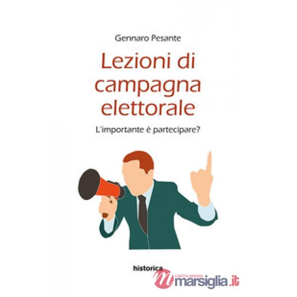 Lezioni di campagna elettorale. L'importante è partecipare?