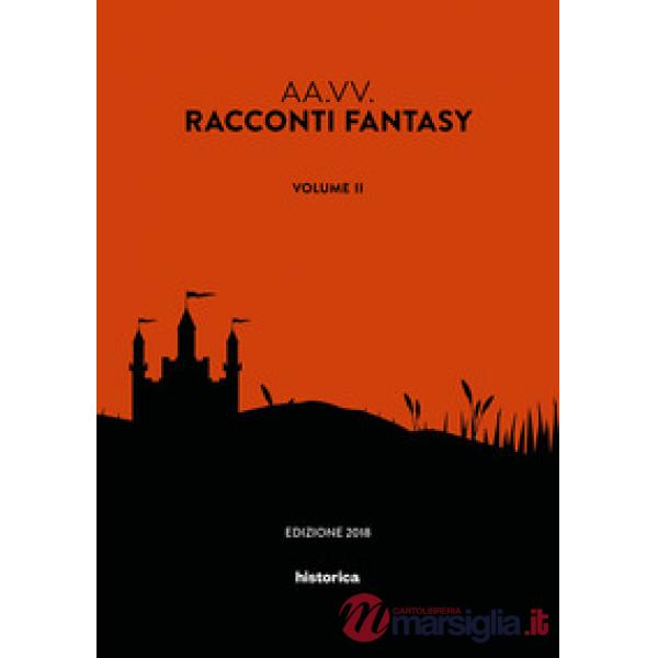 Racconti fantasy. Vol. 2