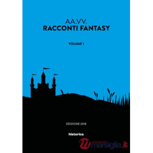 Racconti fantasy. Vol. 1
