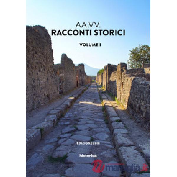 Racconti storici. Vol. 1