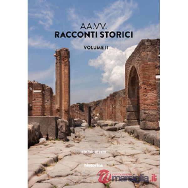 Racconti storici. Vol. 2