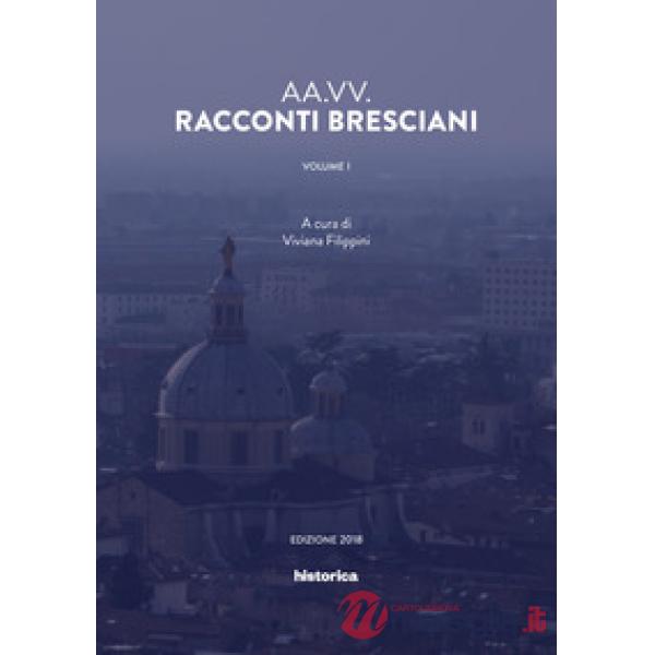 Racconti bresciani. Vol. 1