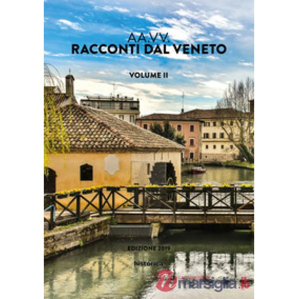 Racconti dal Veneto. Edizione 2019. Vol. 2
