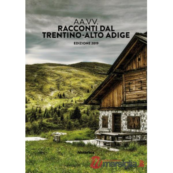 Racconti dal Trentino-Alto Adige 2019