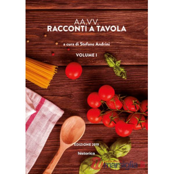 Racconti a tavola 2019. Vol. 1