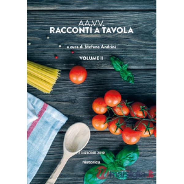 Racconti a tavola 2019. Vol. 2
