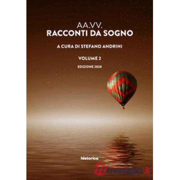 Racconti da sogno 2020. Vol. 2