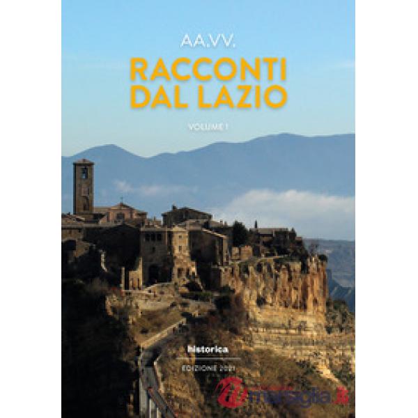 Racconti dal Lazio 2021. Vol. 1