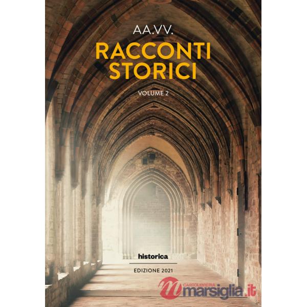 Racconti storici 2021. Vol. 2