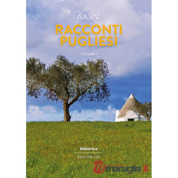 Racconti pugliesi 2021. Vol. 1