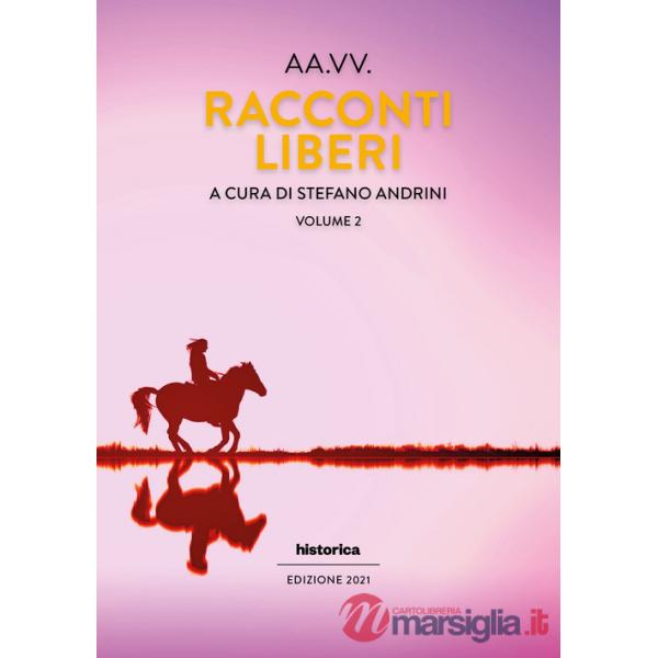 Racconti liberi. Vol. 2