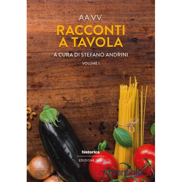 Racconti a tavola 2022. Vol. 1