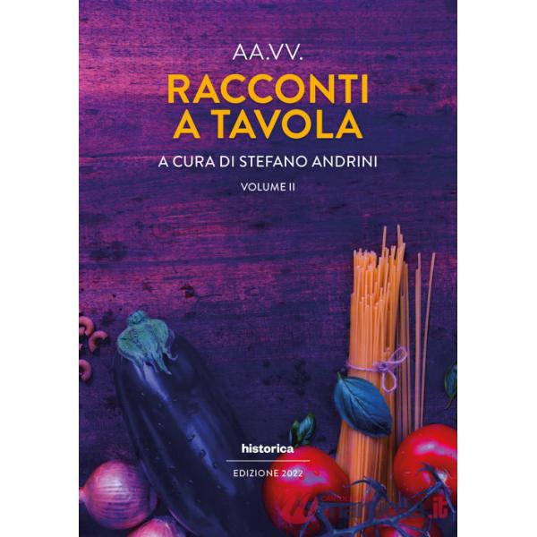 Racconti a tavola 2022. Vol. 2