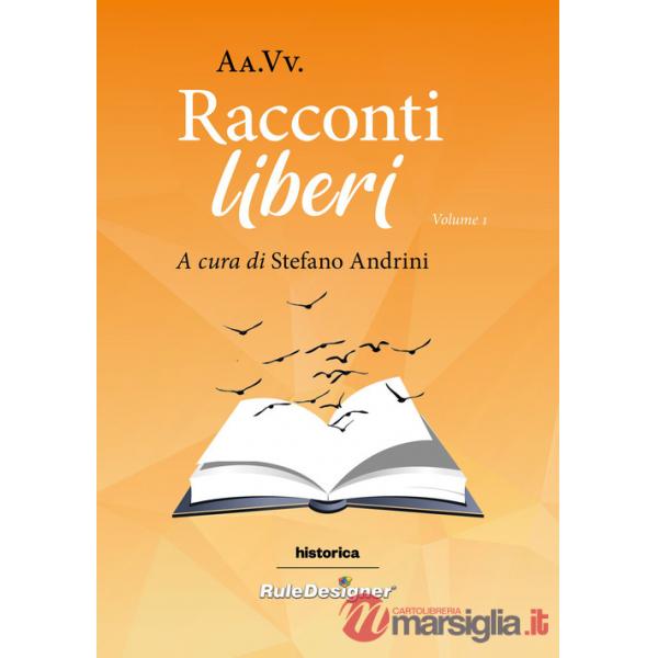 Racconti liberi 2022. Vol. 1