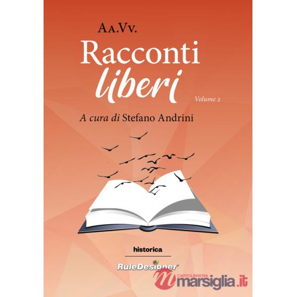 Racconti liberi 2022. Vol. 2