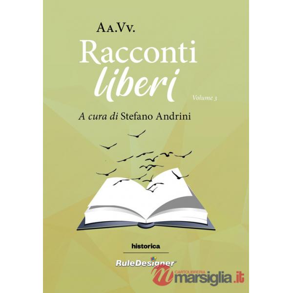 Racconti liberi 2022. Vol. 3