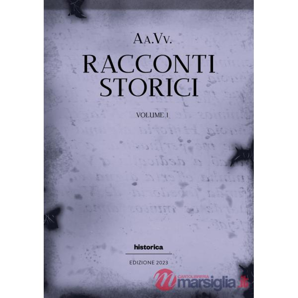 Racconti storici 2023. Vol. 1