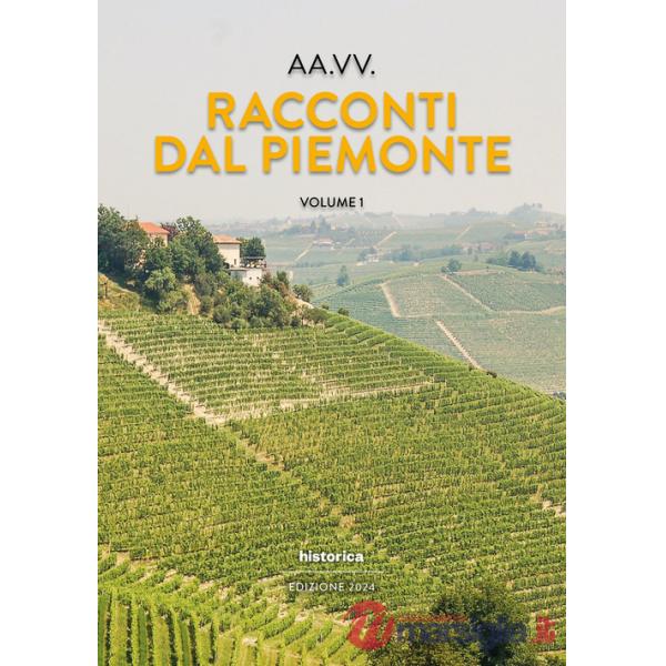 Racconti dal Piemonte 2024. Vol. 1