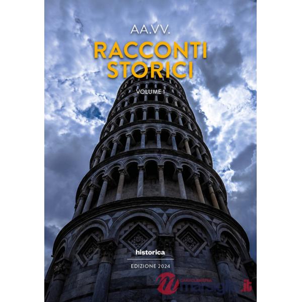 Racconti storici 2024. Vol. 1