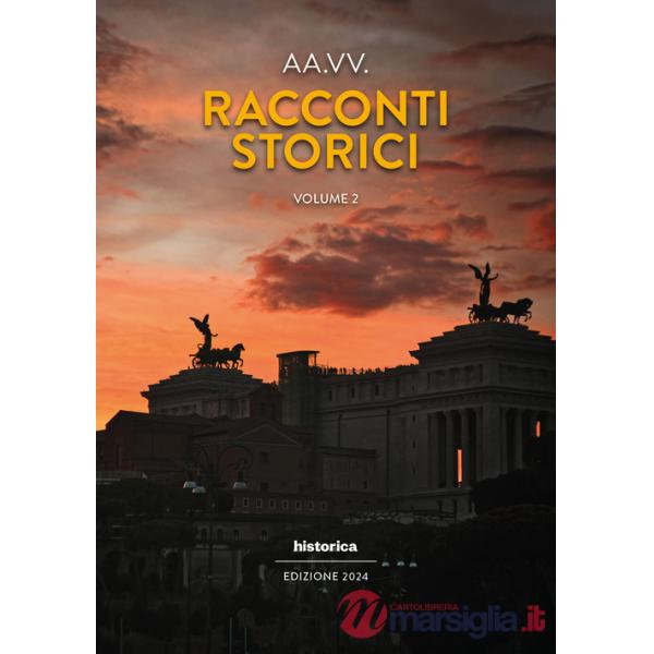 Racconti storici 2024. Vol. 2